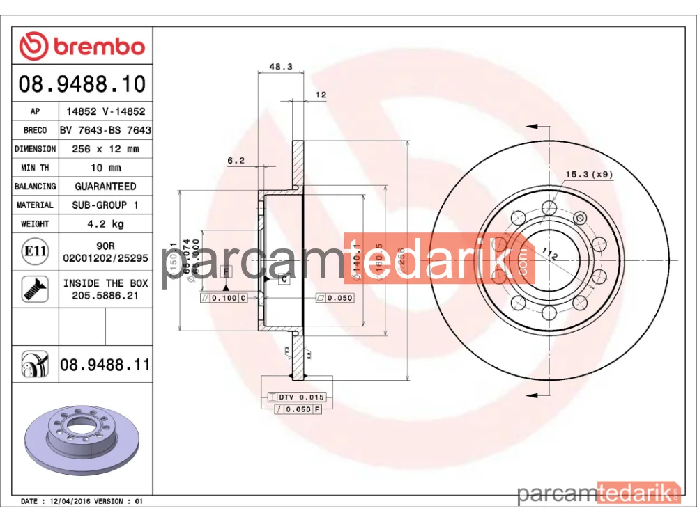 BREMBO 08948811 | Fren Diski (Arka, 256 mm) — VW Golf V, Skoda Octavia II Combi, VW Jetta III