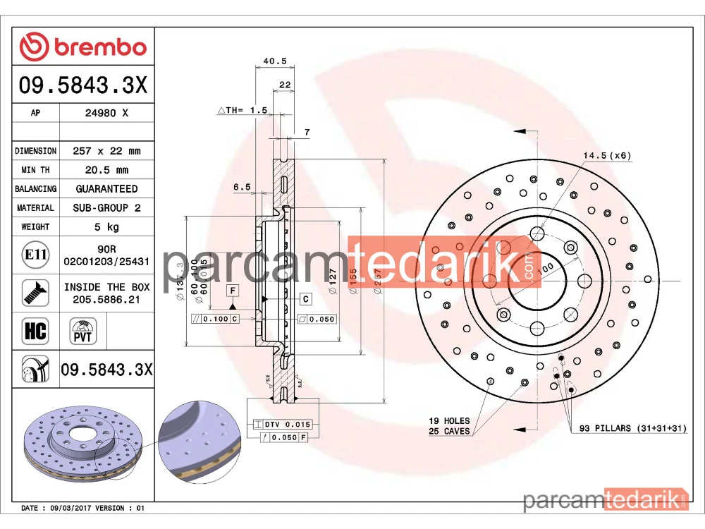 BREMBO 0958433X | Fren Diski (Ön, Delikli, 257 mm) — Fiat Grande Punto, Fiat Punto Evo, Opel Corsa E