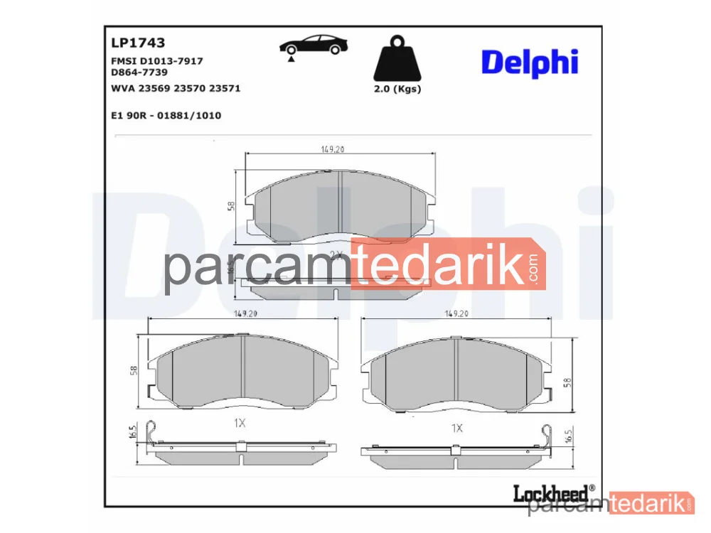 DELPHI LP1743 | Fren Balatası — Hyundai H-1 / Starex Minibüs/Otobüs, Hyundai H-1 Cargo, Hyundai H-1 Panelvan/Van