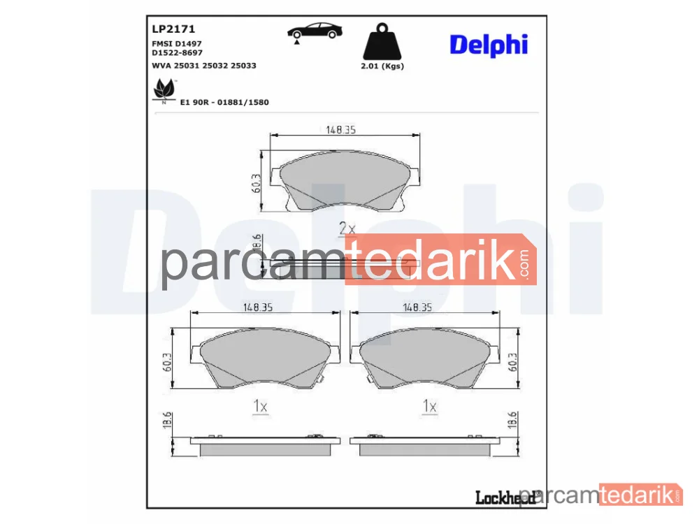 DELPHI LP2171 | Fren Balatası — Chevrolet AVEO Hatchback, Chevrolet AVEO Sedan, Chevrolet Cruze