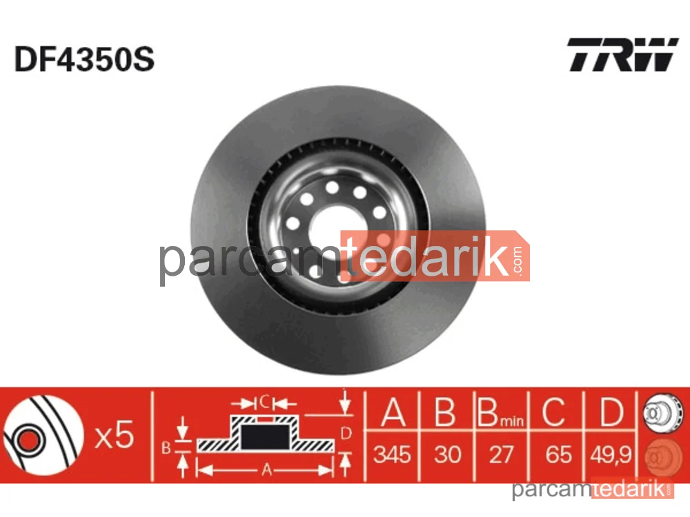 DF4350S | Fren Diski Ön Hava Kanallı, Boyali, 5 Bijon, 345 MM Audi A3 3.2 V6 Quattro 03-09, 1.6 03-12, 1.8 TFSİ 06-12, 1.8 TFSİ Quattro 08-12