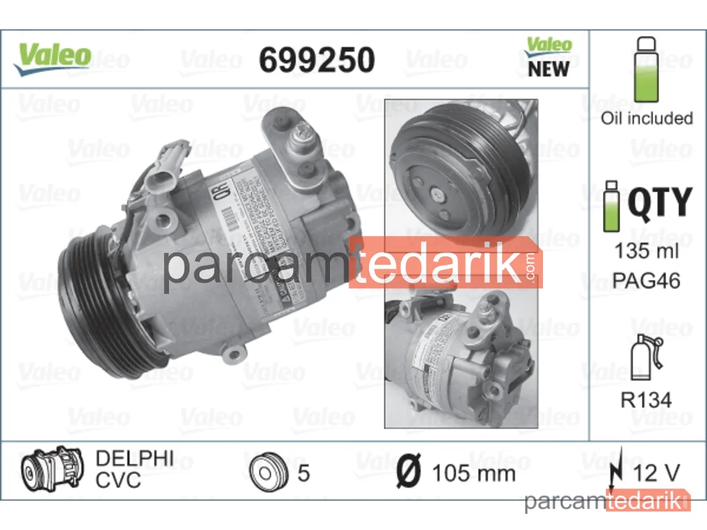 VALEO 699250 | Klima Kompresörü — Opel Astra G, Opel Astra G Coupe, Opel Astra G Cabrio